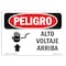 Signmission Safety Sign, OSHA Danger, 7" Height, 10" Width, High Voltage Overhead Spanish OS-DS-D-710-LS-1334 - alternate 1